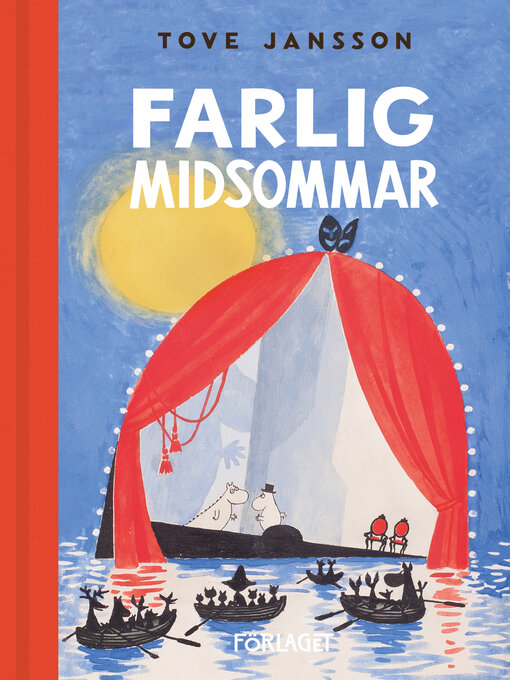Titeldetaljer för Farlig midsommar av Tove Jansson - Tillgänglig